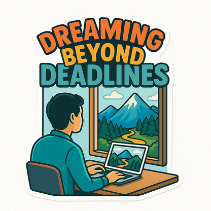 Wander & Work Sticker Set – Adventure-Inspired Motivation for Modern Dreamers